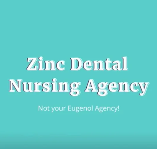 Zinc Dental Nursing Agency - Dentist in UK