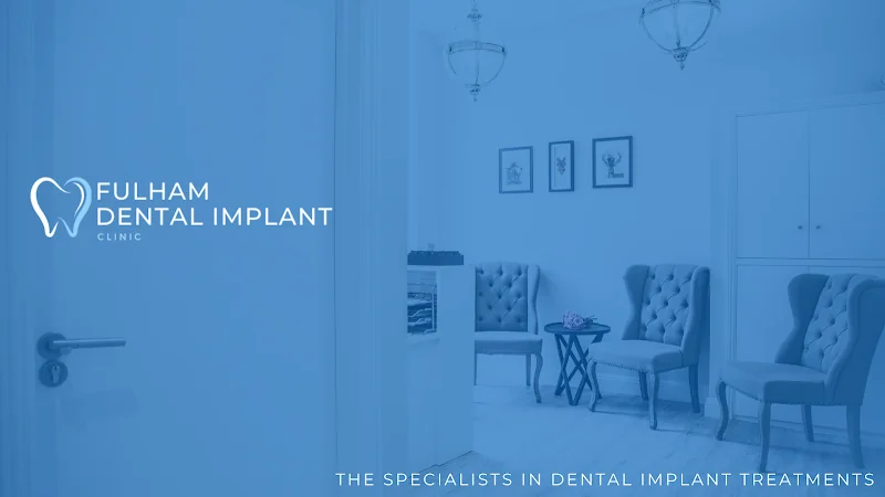 Fulham Dental Implant Clinic - Dentist in London