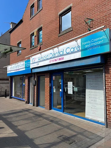 Arnold Dental Care - Dental clinic in Nottingham