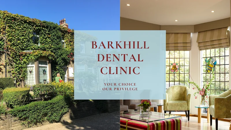 Barkhill Dental Clinic - Dental clinic in Bradford