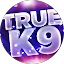 True K9